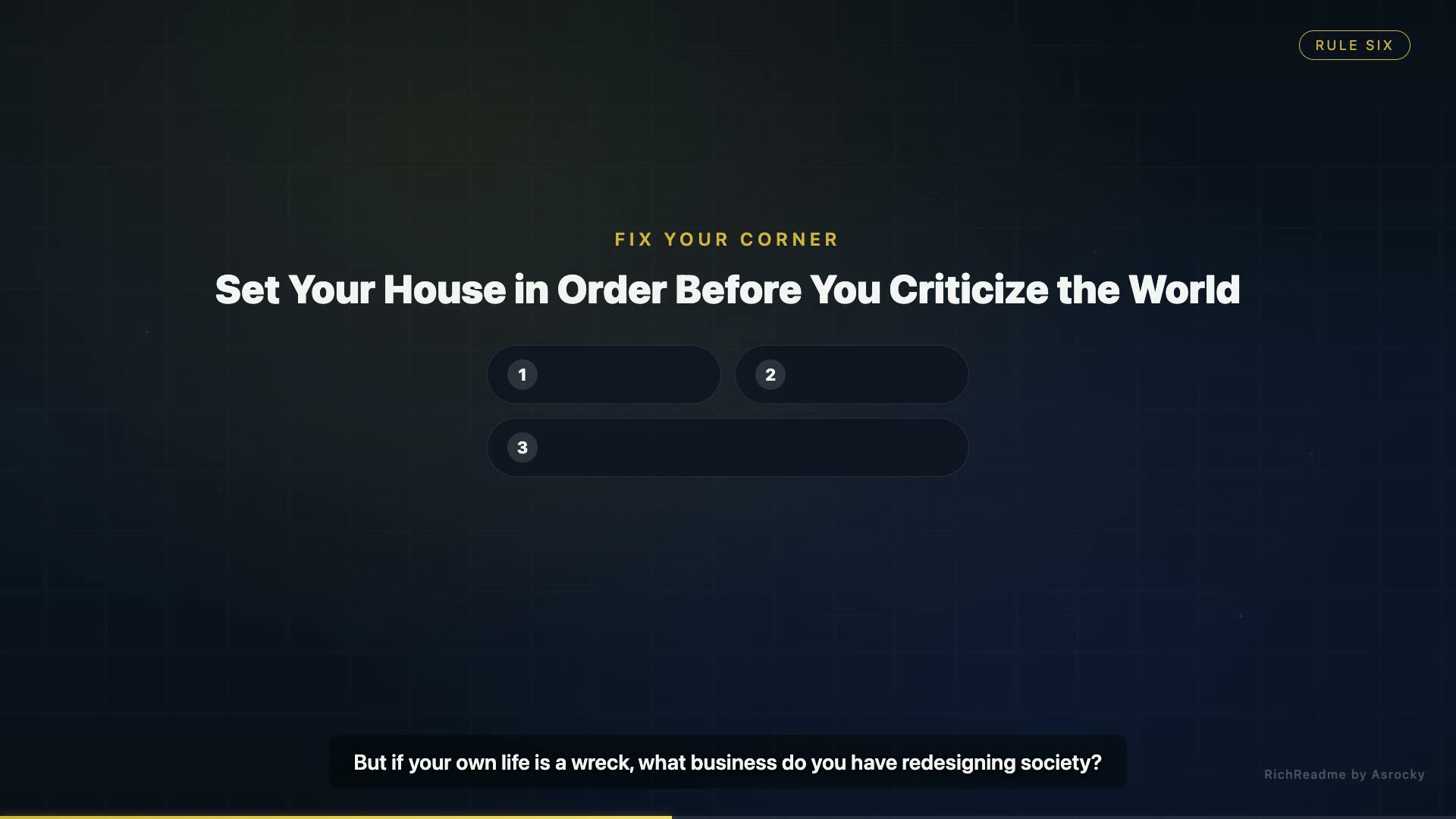 Set Your House in Order Before You Criticize the World