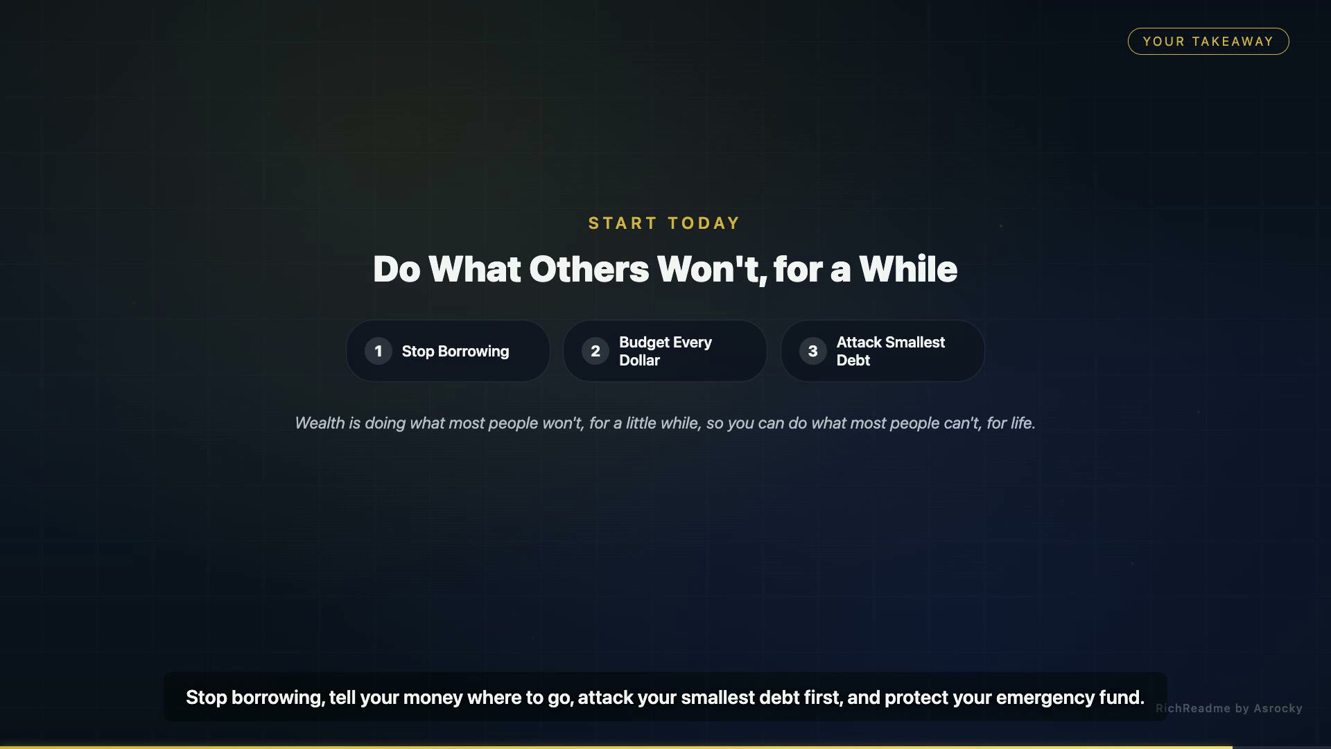 Do What Others Won't, for a While