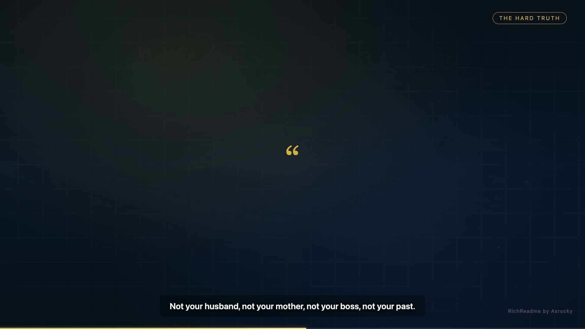 The Hard Truth