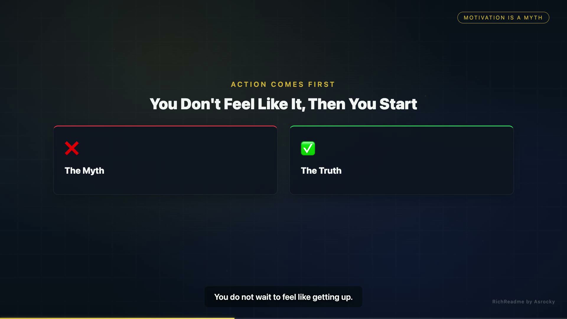You Don't Feel Like It, Then You Start