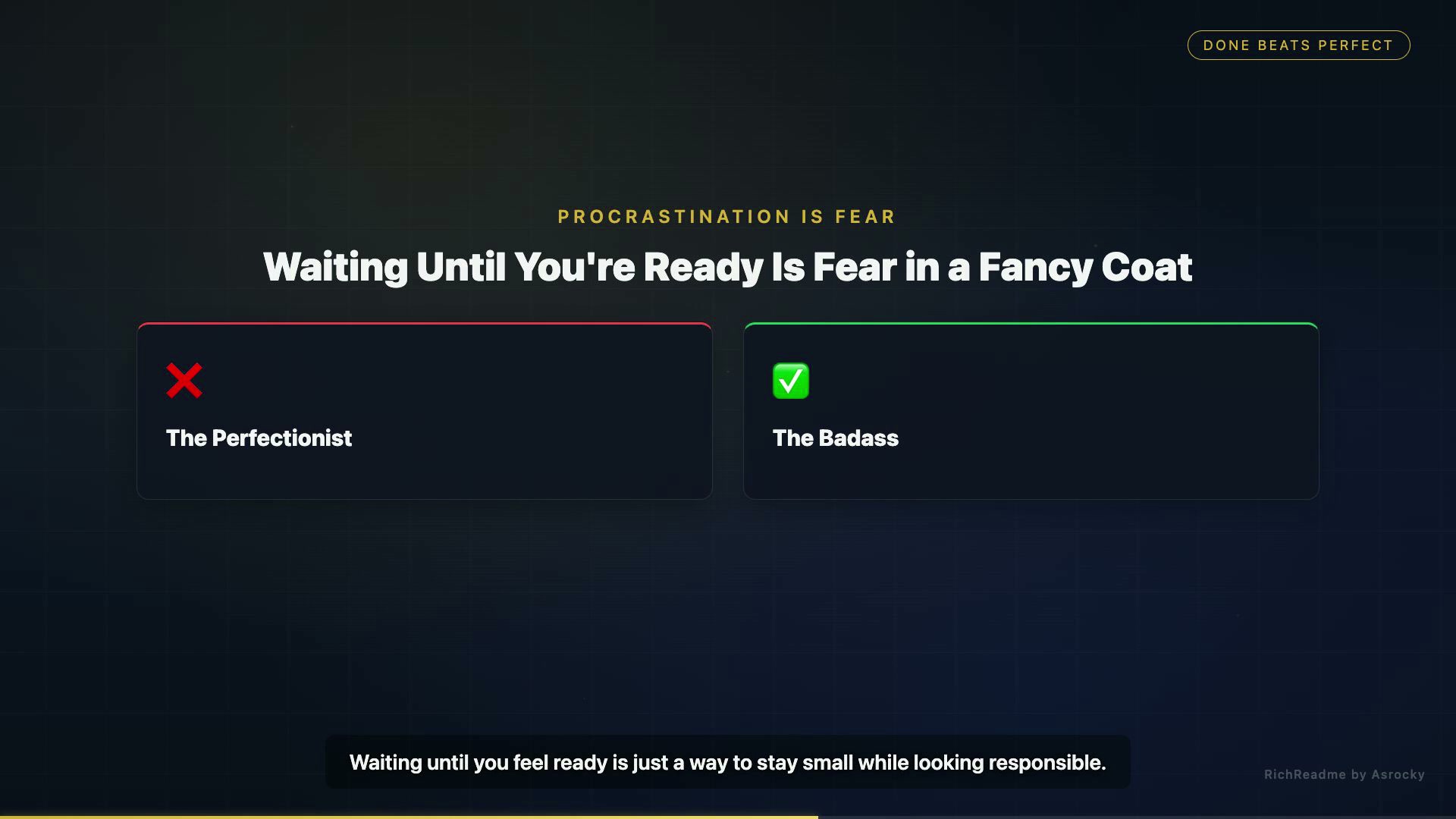 Waiting Until You're Ready Is Fear in a Fancy Coat